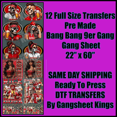 San Francisco 49'ers Bang Bang 9er NFL Gangsheet