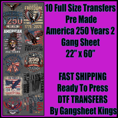 America 250 Years 2 Gangsheet | Fourth of July