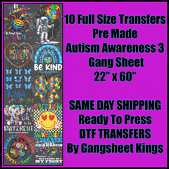 Autism Awareness 3 Gangsheet