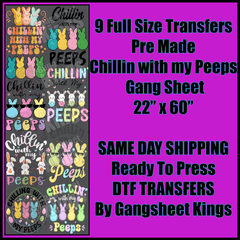 Chillin With My Peeps Easter Gangsheet