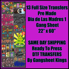 Dia de Las Madres 1 Gangsheet