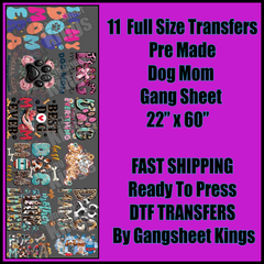Dog Mom Gangsheet