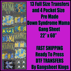 Down Syndrome Mama Awareness Gangsheet