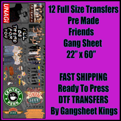 Friends Gangsheet