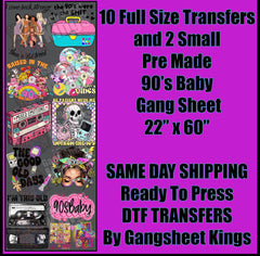90's Baby Gangsheet