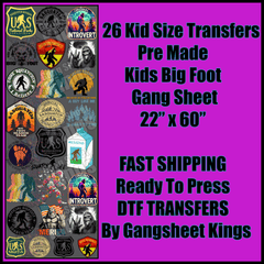 Kids Big Foot Gangsheet