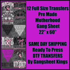 Motherhood Gangsheet
