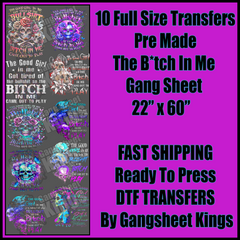 The B*tch In Me Gangsheet