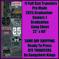 2025 Seniors 1 Graduation Gangsheet