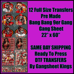 San Francisco 49'ers Bang Bang 9er Gangsheet