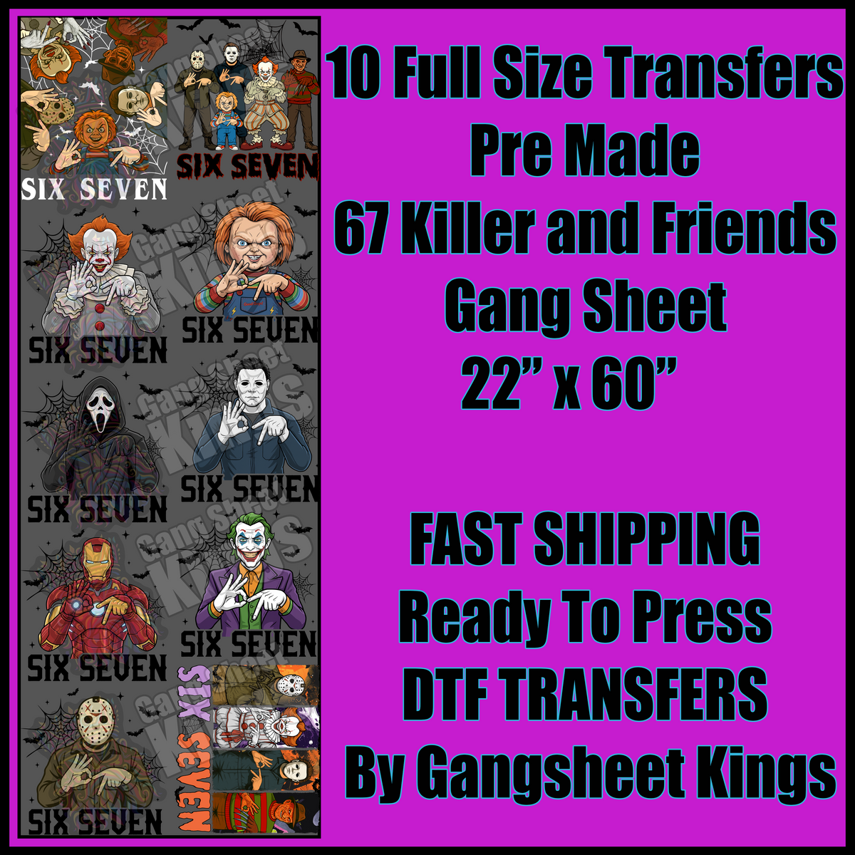 67 Killer and Friends Gangsheet