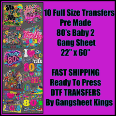 80's Baby 2 Gangsheet
