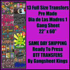 Dia de Las Madres 1 Gangsheet