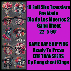 Dia de Los Muertos 2 Gangsheet