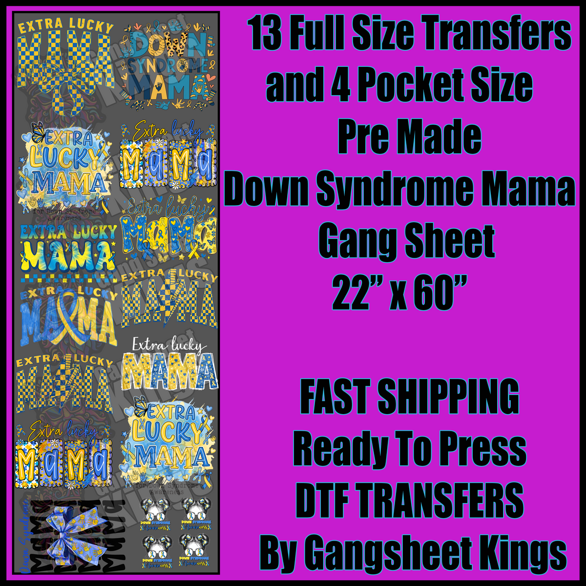Down Syndrome Mama Awareness Gangsheet