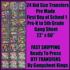 First Day of School 1 Gangsheet