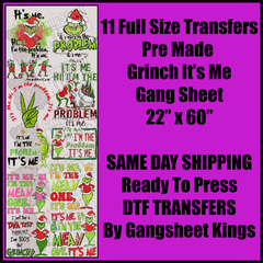 I'm the Problem Grinch Gang Sheet