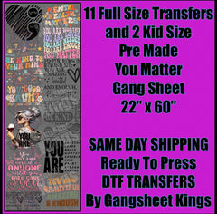 You Matter Gangsheet