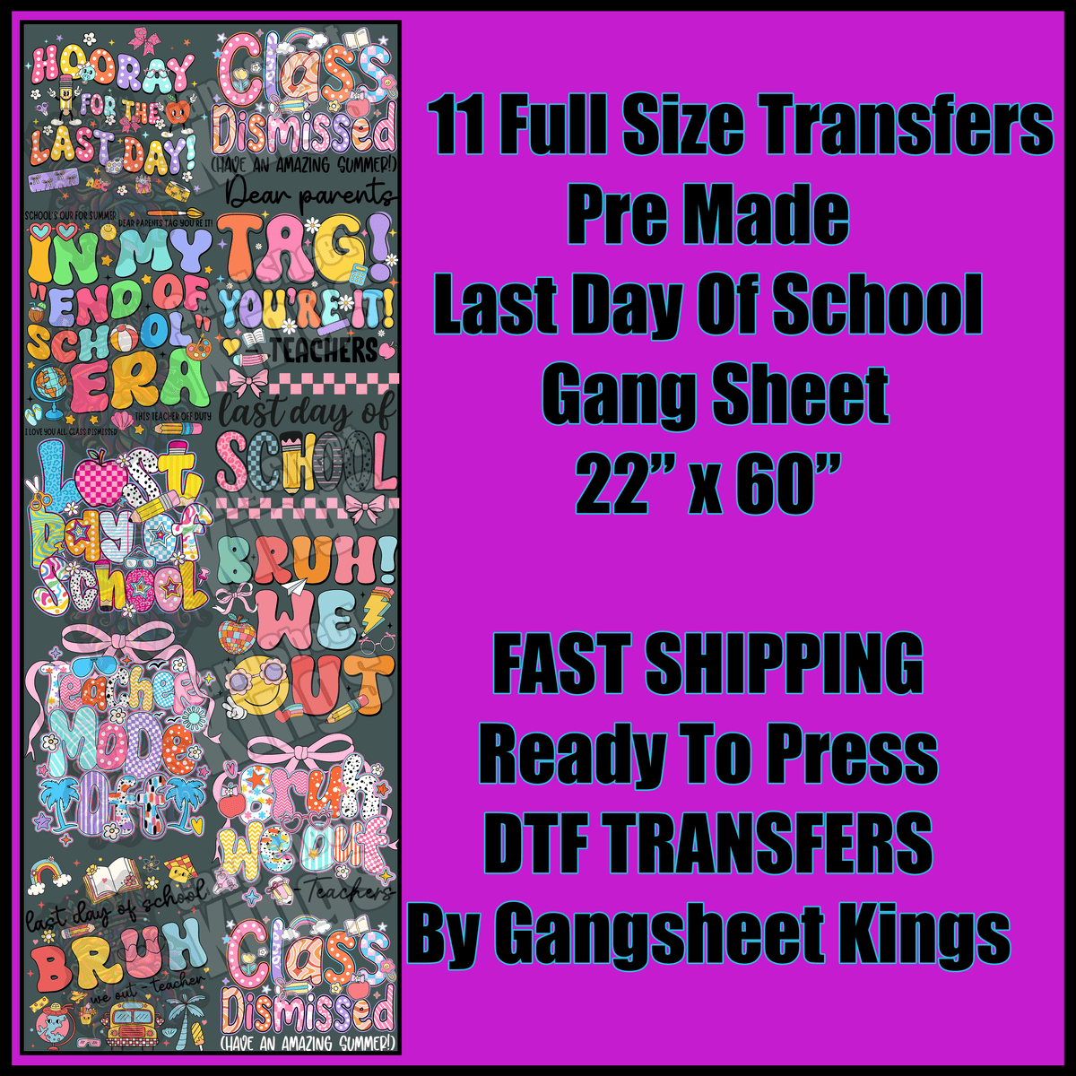 Last Day of School Gangsheet