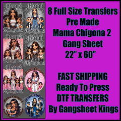 Mama Chingona 2 Gangsheet