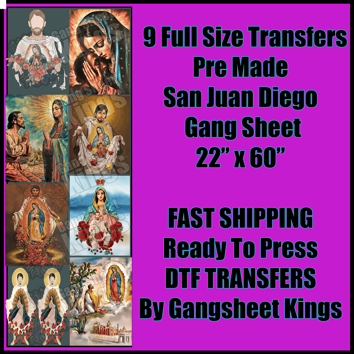 San Juan Diego Gangsheet