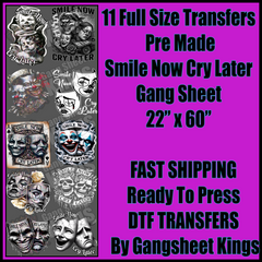 Smile Now Cry Later Gangsheet