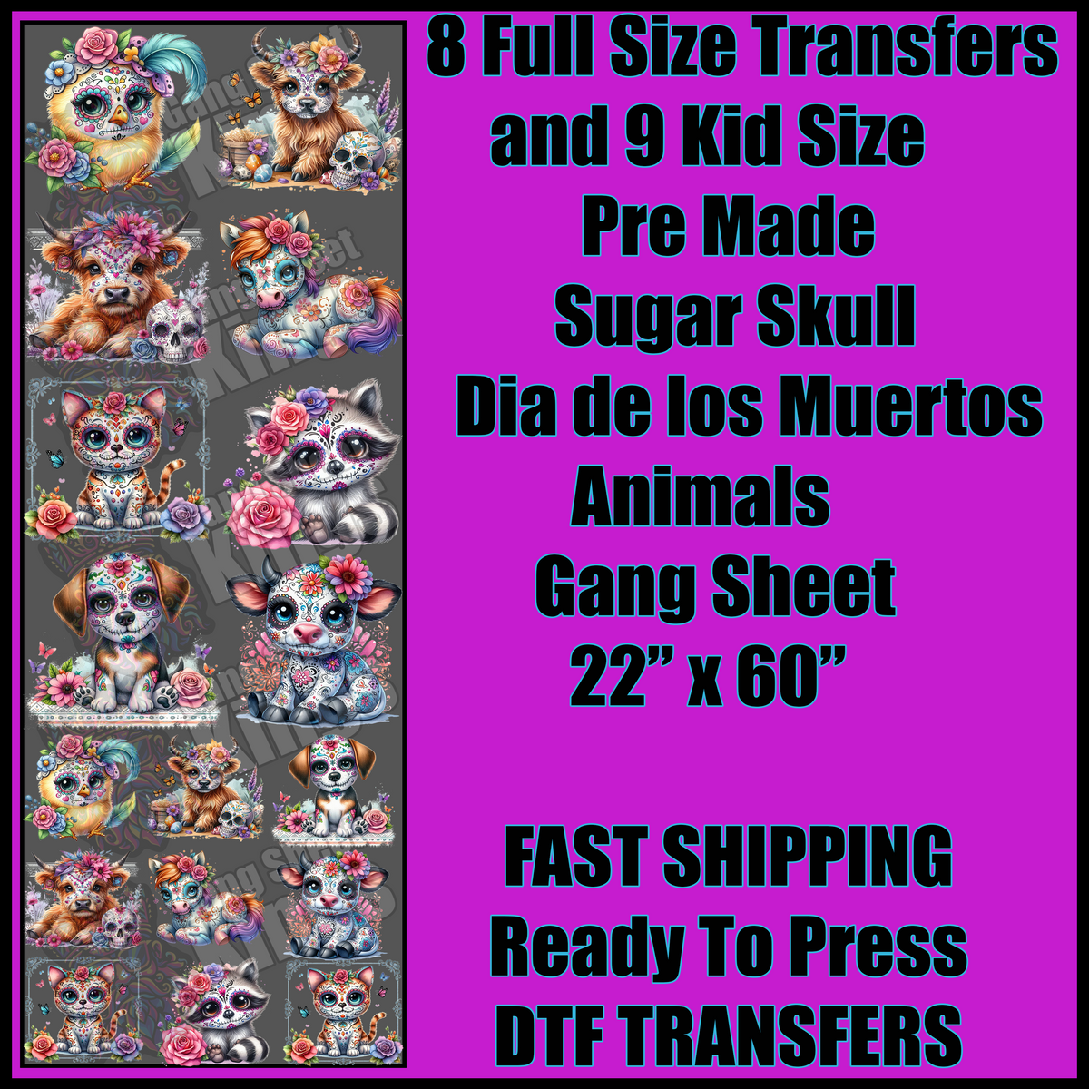 Sugar Skull Dia de los Muertos Animals Gangsheet