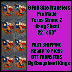 Texas Strong 2 Gangsheet