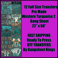 Western Turquoise 2 Gangsheet